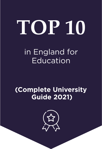 Top 10 in England for Education (Complete University Guide 2021)