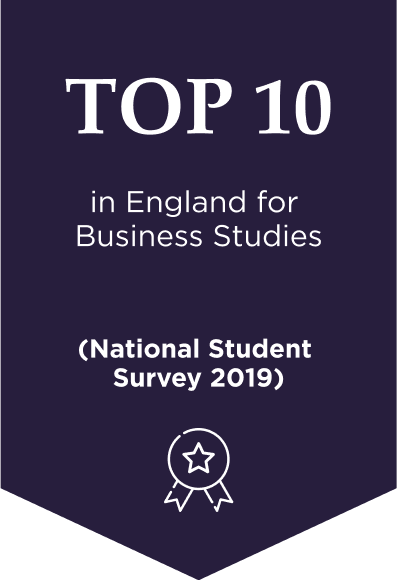 Top 10 in England for Business Studies (National Student Survey 2019)